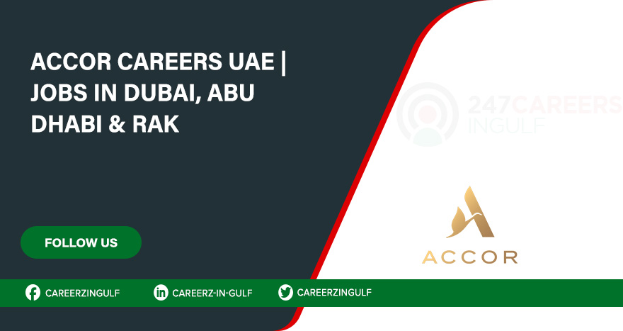 Accor one of the most leading Hotel Jobs are Available