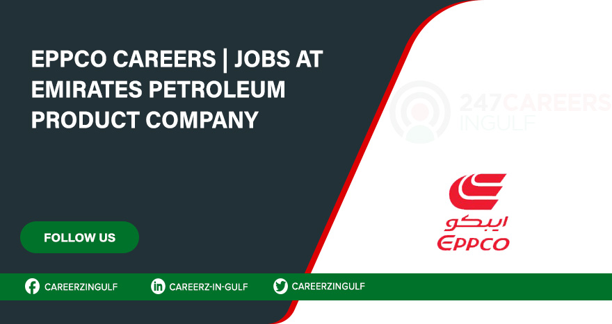 EPPCO Careers: Petroleum Products Company Vacancies in UAE