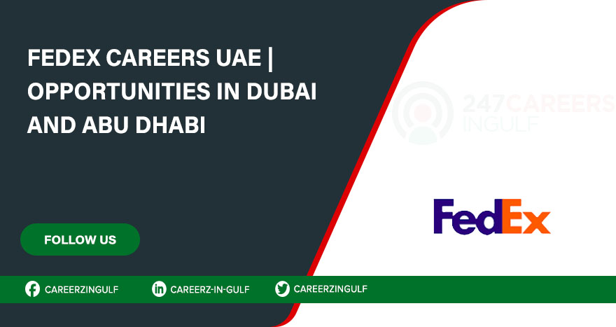 Find FedEx Jobs & Employement in Dubai, UAE