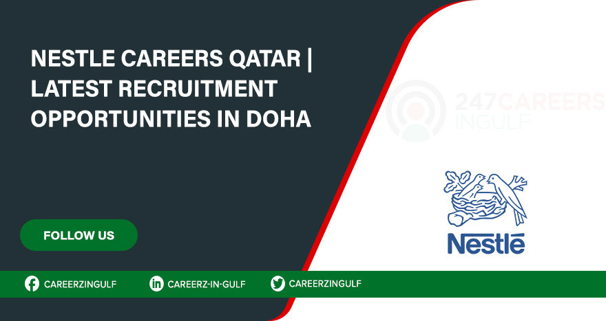 Nestle Careers Qatar: Apply Online Freshers & Experts