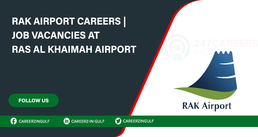 Ras Al Khaimah International Airport Careers for Freshes & Experts Professionals