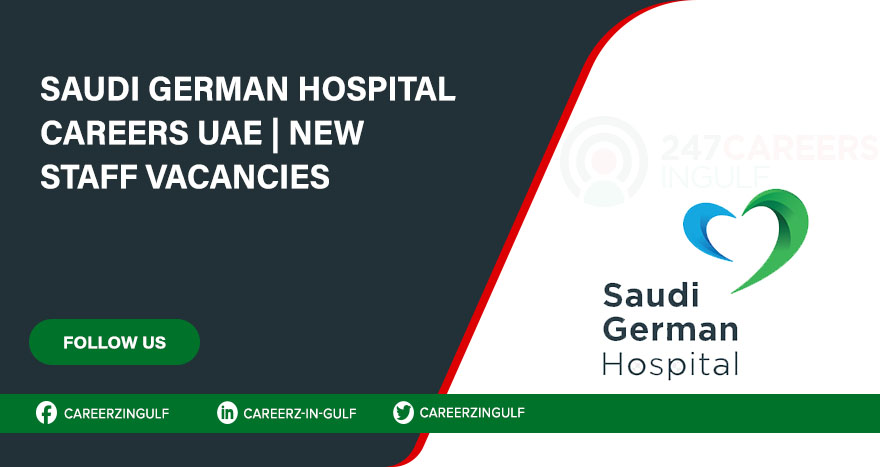 Saudi German Hospital Careers: Saudi German Health UAE