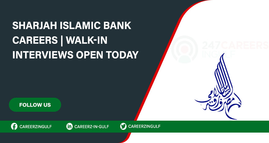 Sharjah Islamic Bank Careers | View Recent Job Listing