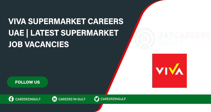 Viva Supermarket Careers in UAE Offering Good Salary to Staff